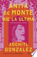 Anita de Monte ríe la última (Spanish Edition)