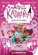 Anna Kadabra 11. La fira de les ombres