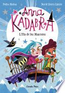 Anna Kadabra 5. L'Illa de les Mascotes