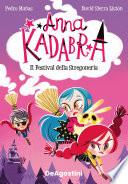 Anna Kadabra. Il festival della stregoneria