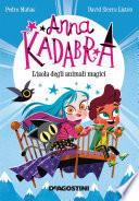 Anna Kadabra. L'isola degli animali magici