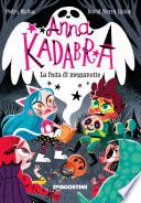 Anna Kadabra. La festa di mezzanotte