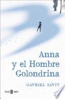 Anna y el Hombre Golondrina