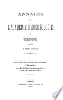 Annales de l'Académie d'archéologie de Belgique