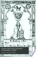 Annals of the church and parish of Almondbury. [With]