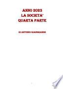 ANNO 2023 LA SOCIETA' QUARTA PARTE