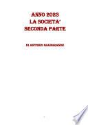 ANNO 2023 LA SOCIETA' SECONDA PARTE