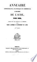 Annuaire administratif, statistique et commercial du Département de l'Aube