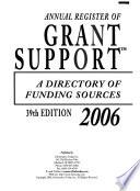 Annual Register of Grant Support 2006