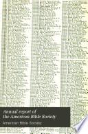 Annual Report of the American Bible Society