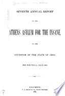 Annual Report of the Athens Asylum for the Insane, to the Governor of the State of Ohio for the Year