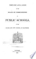Annual Report of the Board of Commissioners of Public Schools, to the Mayor and City Council of Baltimore