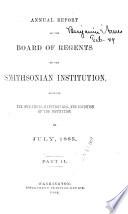 Annual Report of the Board of Regents of the Smithsonian Institution