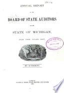 Annual Report of the Board of State Auditors for the State of Michigan for the Year ...