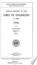 Annual Report of the Chief of Engineers, U.S. Army