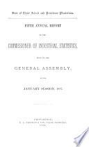 Annual Report of the Commissioner of Industrial Statistics, Made to the General Assembly at Its ...