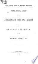 Annual Report of the Commissioner of Industrial Statistics Made to the General Assembly ...