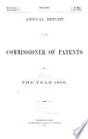 Annual Report of the Commissioner of Patents to the Secretary of Commerce for the Fiscal Year Ended ...
