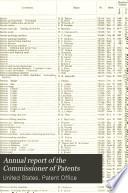 Annual Report of the Commissioner of Patents to the Secretary of Commerce for the Fiscal Year Ended ...