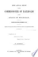 Annual Report of the Commissioner of Railroads of the State of Michigan, for the Year Ending ...