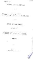 Annual report of the Department of Health of the State of New Jersey. 1886-87