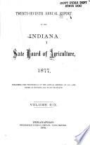 Annual Report of the Indiana State Board of Agriculture