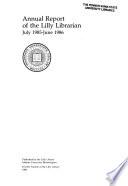 Annual Report of the Lilly Librarian