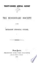 Annual Report of the Missionary Society of the Methodist Episcopal Church