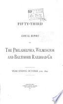 Annual Report of the Philadelphia, Wilmington & Baltimore Railroad Company