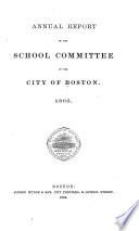 Annual Report of the School Committee of the City of Boston
