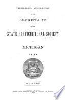 Annual Report of the Secretary of the State Horticultural Society of Michigan