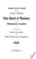 Annual Report of the South Dakota State Board of Pharmacy and Pharmaceutical Association