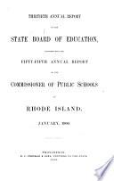 Annual Report of the State Board of Education, Together with the ... Annual Report of the Commissioner of Public Schools of Rhode Island