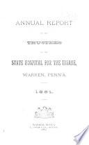 Annual Report of the Trustees of the State Hospital for the Insane, Warren, Penn'a