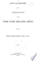 Annual Report of the United States Life-Saving Service