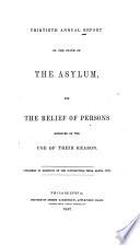 Annual Report on the State of the Asylum for the Relief of Persons Deprived of the Use of Their Reason