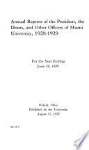 Annual Reports of the President, the Deans, and Other Officers of Miami University