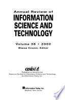 Annual Review of Information and Science Technology (ARIST)