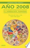 Ano 2008: Tu Horoscopo Personal