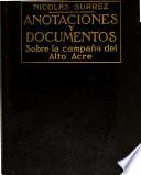Anotaciones y documentos sobre la campaña del Alto Acre, 1902-1903