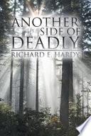 Another Side of Deadly