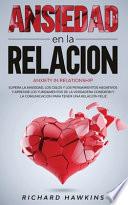 Ansiedad en la relación [Anxiety in Relationship]