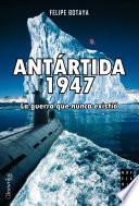 Antártida, 1947