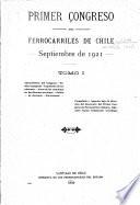 Antecedentes del congreso. Sesión inaugural. Exposición de los relatores. Actas de las reuniones en las diversas secciones. Sesión de clausura. Excursiones. Compilado e impreso bajo la dirección del secretario del primer Congreso de ferrocarriles chilenos, ingeniero Carlos Valenzuela Cruchaga