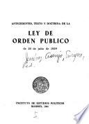 Antecedentes, texto y doctrina de la Ley de orden público de 30 de julio de 1959
