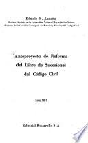 Anteproyecto de reforma del libro de sucesiones del Código civil