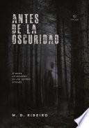 Antes de la oscuridad