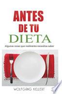Antes de Tu Dieta