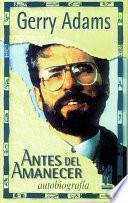 Antes del amanecer : autobiografía