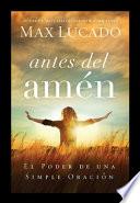 Antes Del Amén